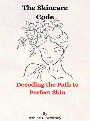 cover image of The Skincare Code